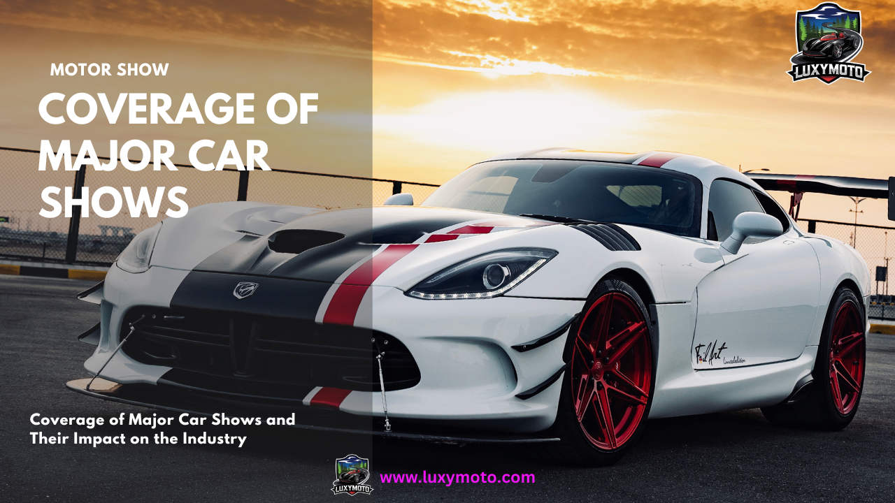 Read more about the article Coverage of Major Car Shows in the world